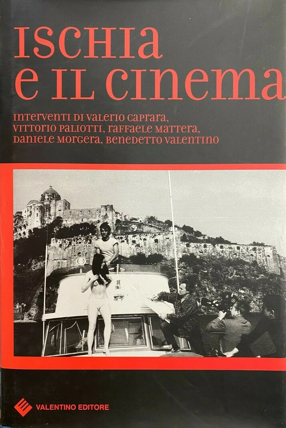 ISCHIA E IL CINEMA - Valentino 2008