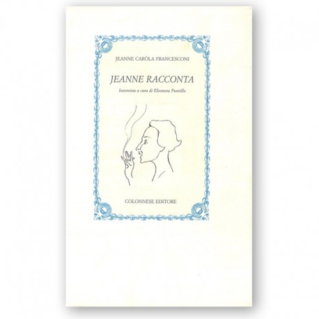 Jeanne Racconta - Jeanne Caròla Francesconi