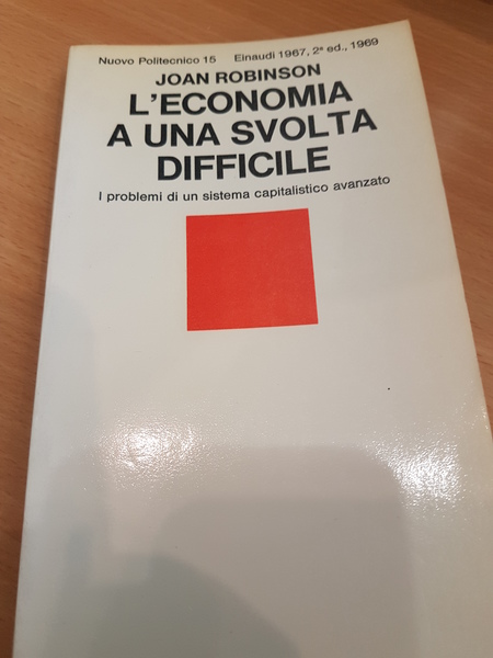 L'economia a una svolta difficile