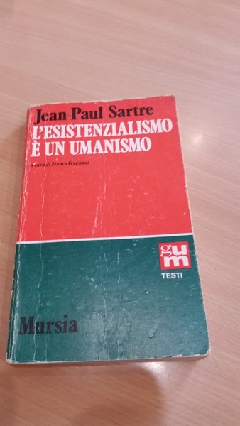 l'esistenzialismo e' un umanismo