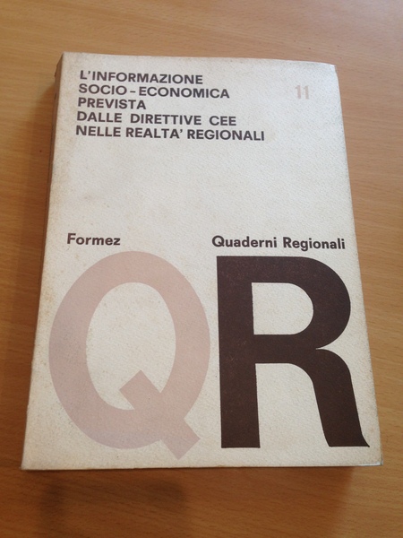 l'informazione socio - economica prevista dalle direttive CEE nelle realta' …