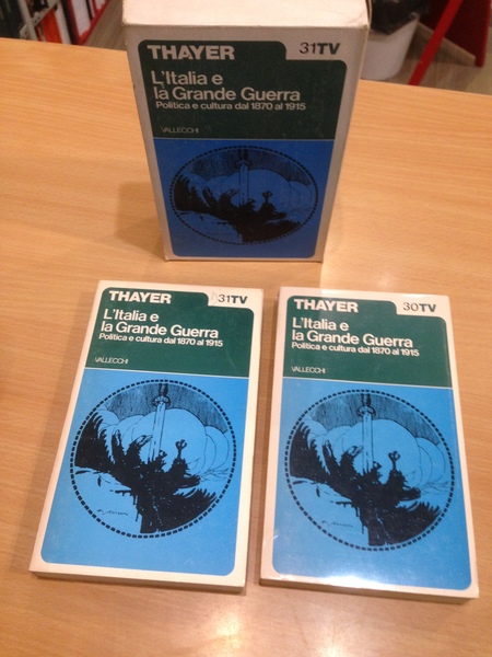 l'italia e la grande guerra. politica e cultura dal 1870 …