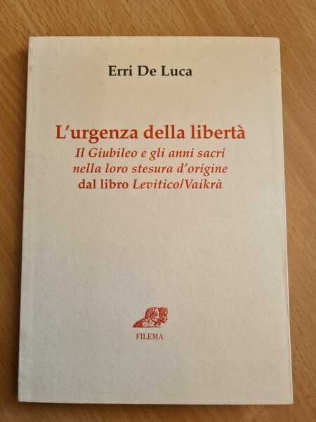 L'urgenza della liberta'