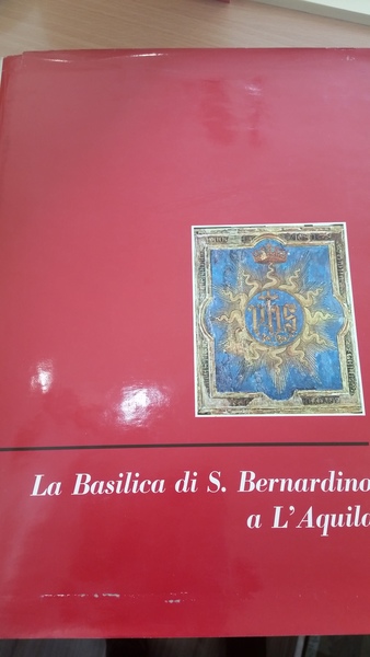 la basilica di s. bernardino a l'aquila