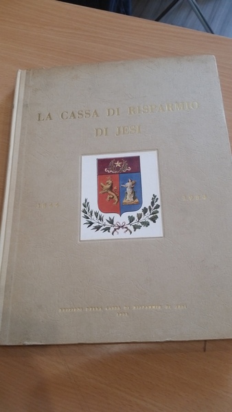 la cassa di risparmio di jesi 1844-1954