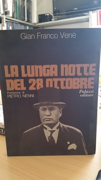 LA LUNGA NOTTE DEL 28 OTTOBRE