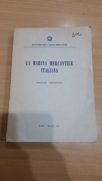 la marina mercantile italiana - problemi-prospettive