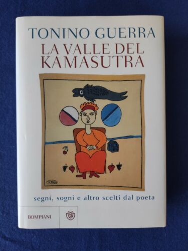 La valle del Kamasutra - segni sogni e altro scelti …