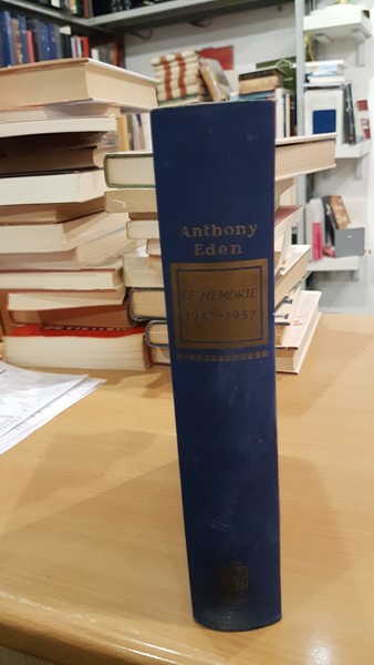 Le memorie di Sir Anthony Eden 1945-1957