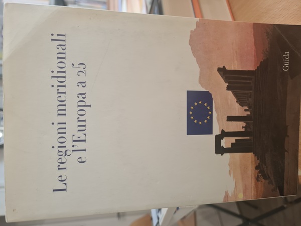 Le regioni meridionale e l'Europa a 25