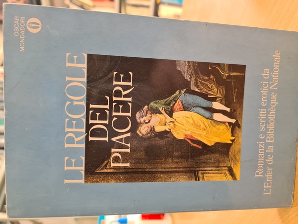 le regole del piacere-romanzi e scritti erotici da l'enfer de …