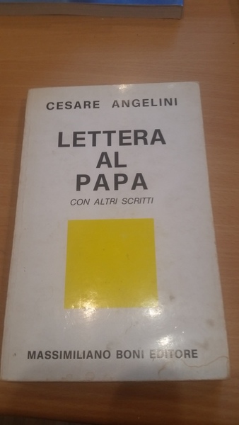 lettera al papa con altri scritti