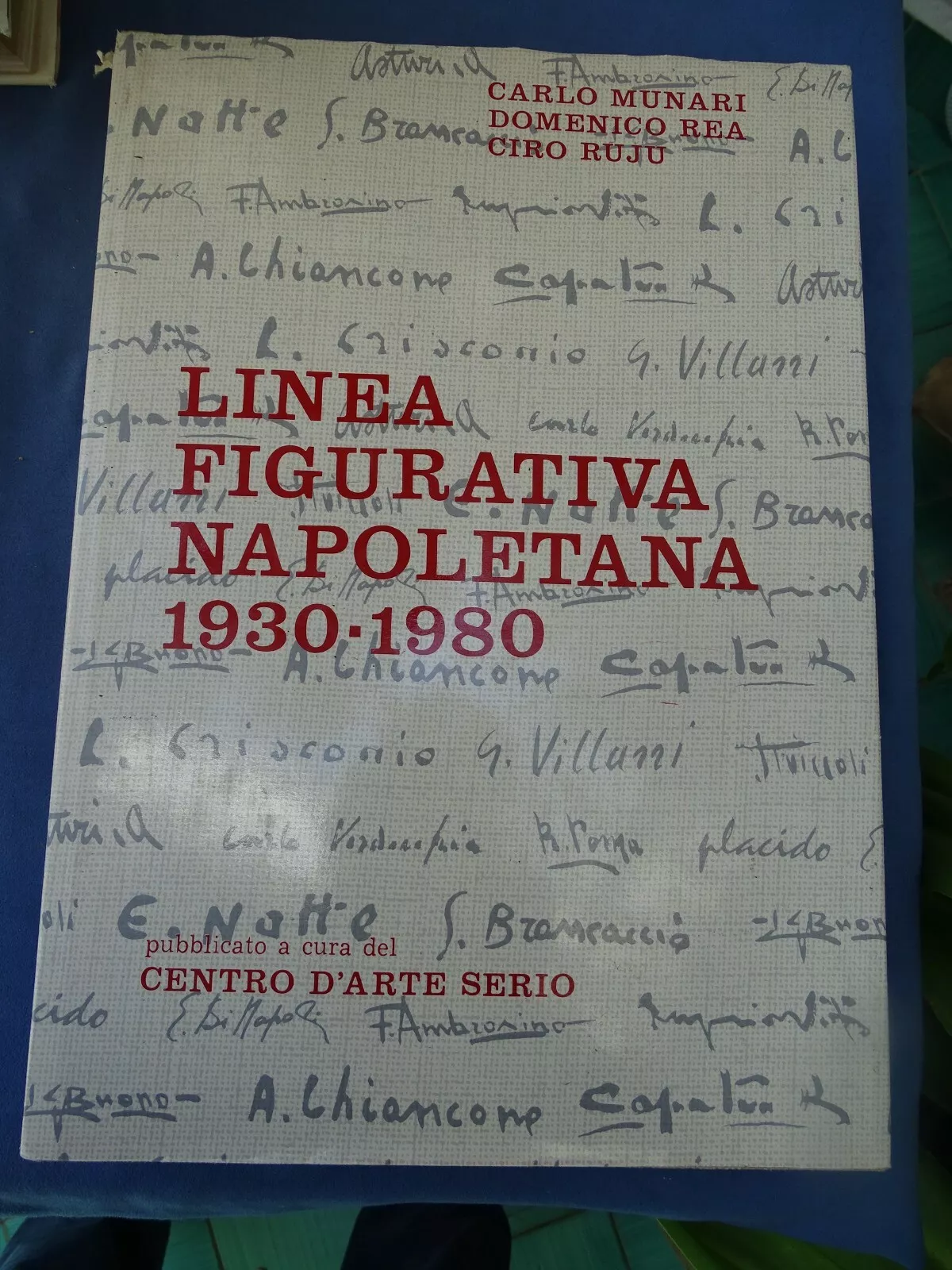 LINEA FIGURATIVA NAPOLETANA. 1930 - 1980. NAPOL, CENTRO D'ARTE SERIO, …