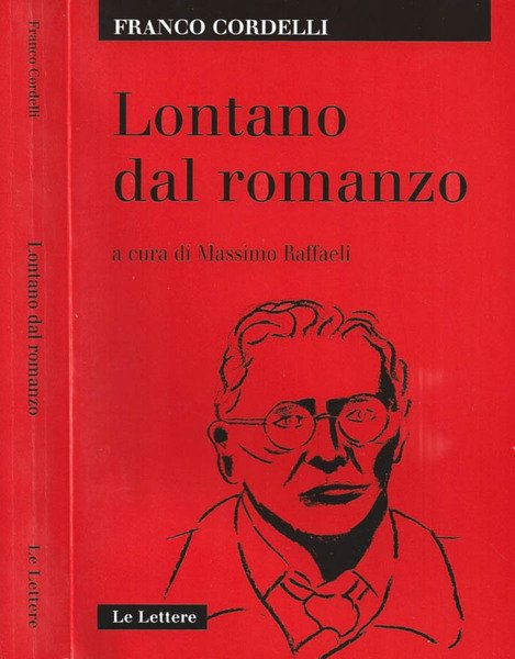 Lontano dal romanzo - Franco Cordelli