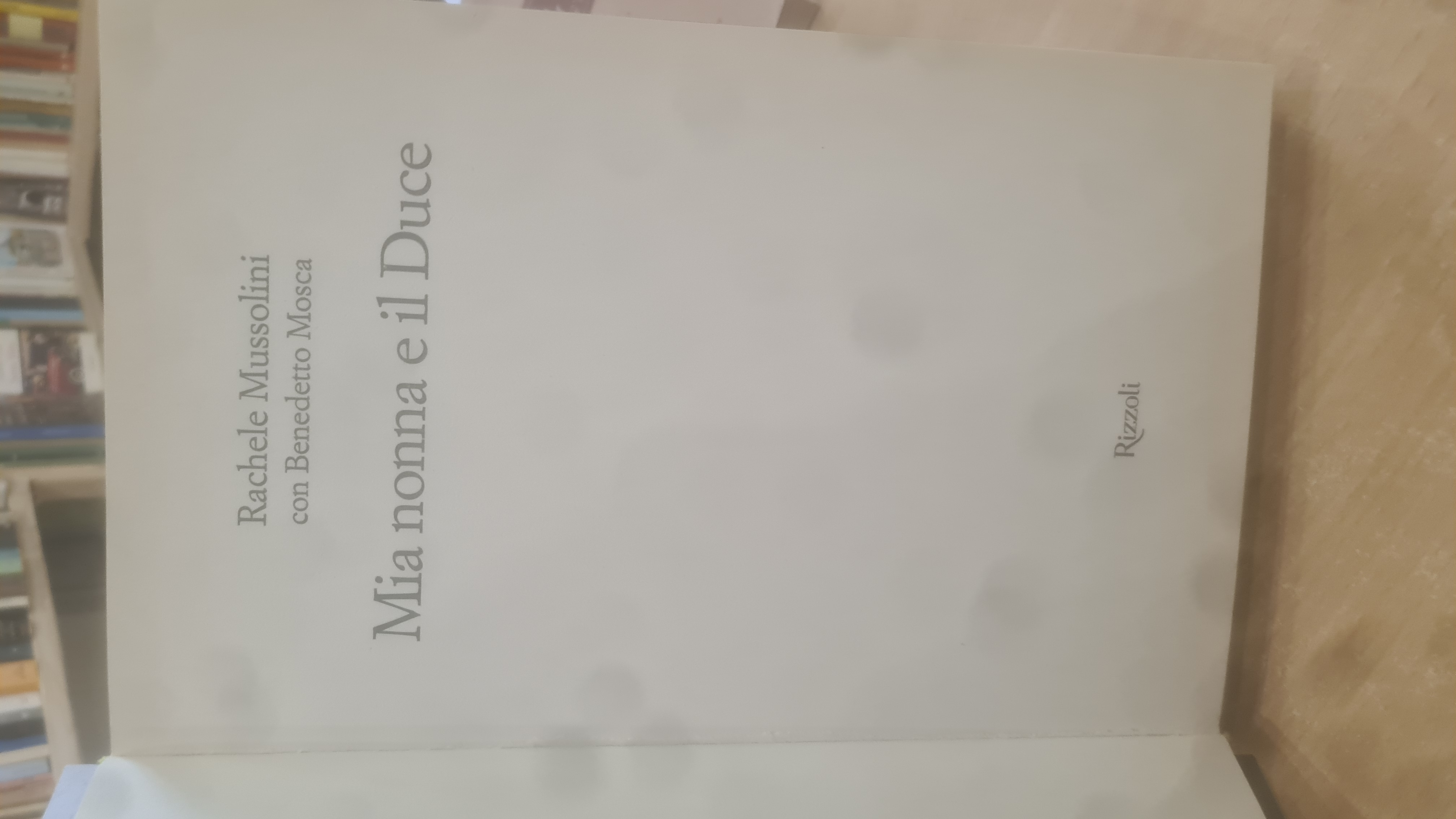Mia nonna e il duce.