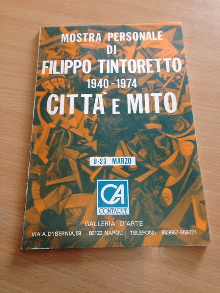 mostra personale di filippo tintoretto 1940 - 1974 citta' e …