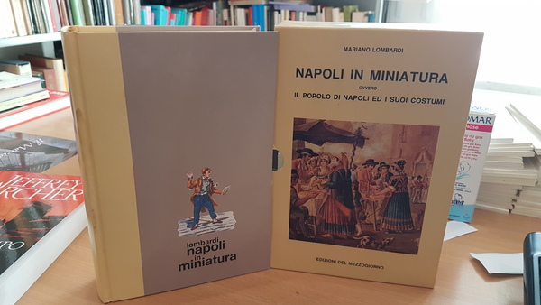 Napoli in miniatura ovvero il popolo di Napoli e i …