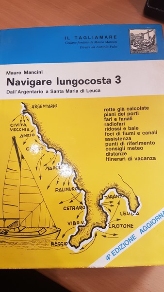 Navigare lungocosta 3 dall'Argentario a Santa Maria di Leuca