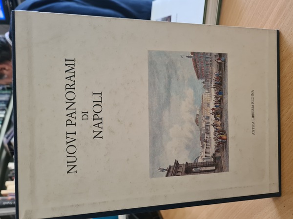 nuovi panorami di napoli stampa anastatica dell'opea originale di j.Poppel …