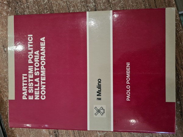 Partiti e sistemi politici nella storia contemporanea ( 1830-1968)