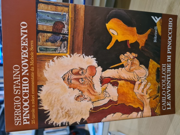 Pinocchio novecento. Venticinque tavole a colori commentate da Michele Serra