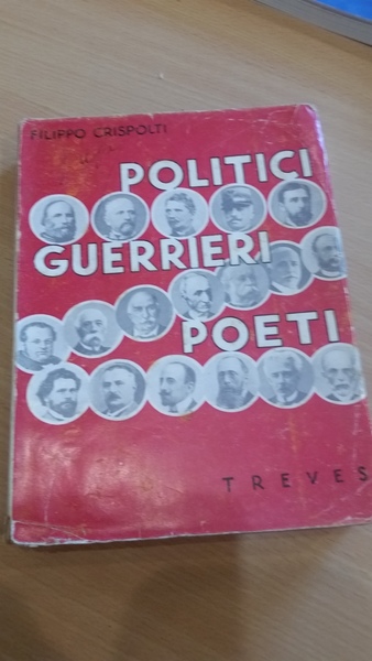 politici guerrieri poeti