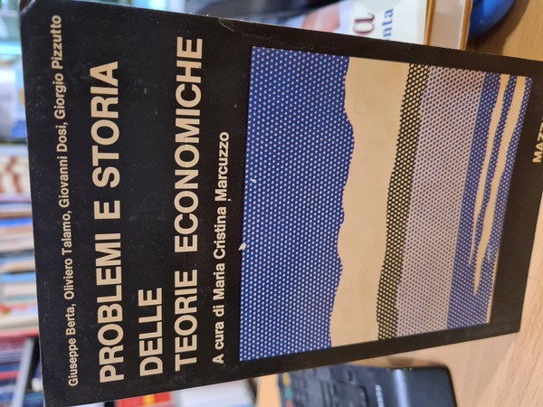 Problemi e storia delle teorie economiche