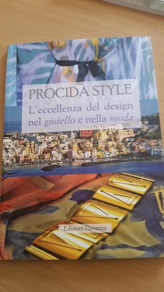 procida style. l'eccellenza del design nel gioiello e nella moda