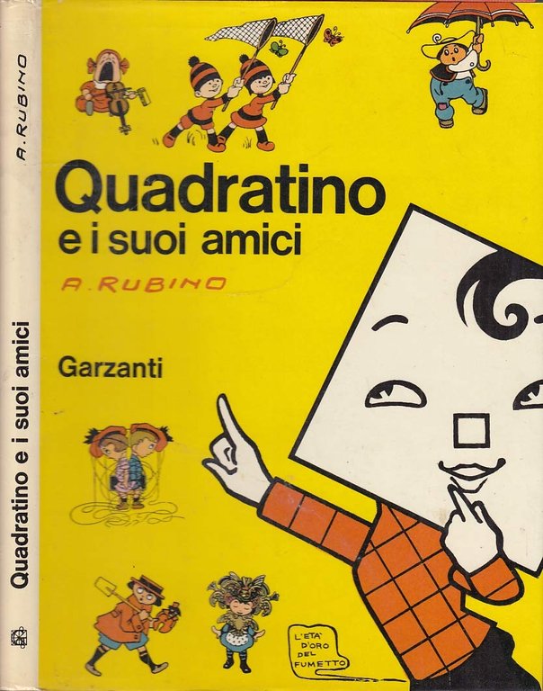 QUADRATINO E I SUOI AMICI