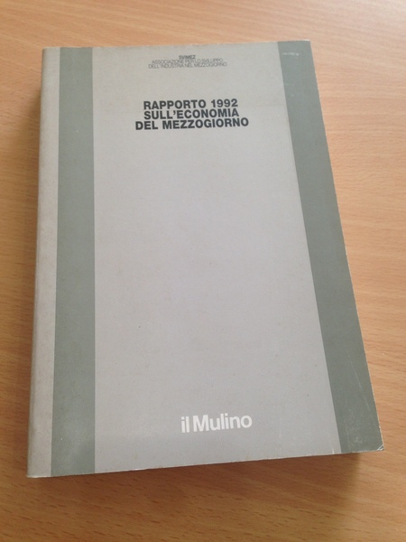 RAPPORTO 1992 SULL'ECONOMIA DEL MEZZOGIORNO