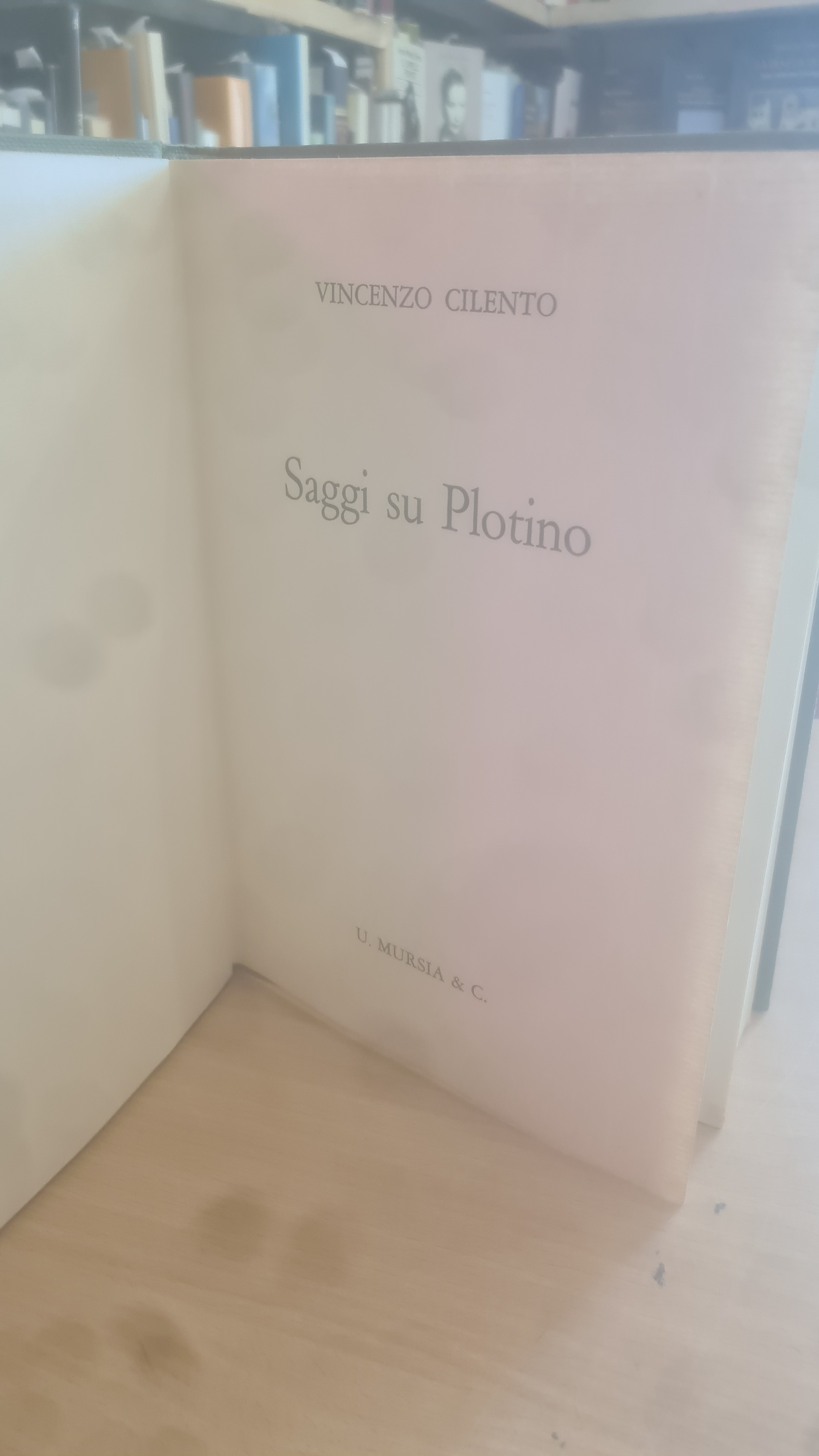 SAGGI SU PLOTINO - VINCENZO CILENTO - MURSIA 1973