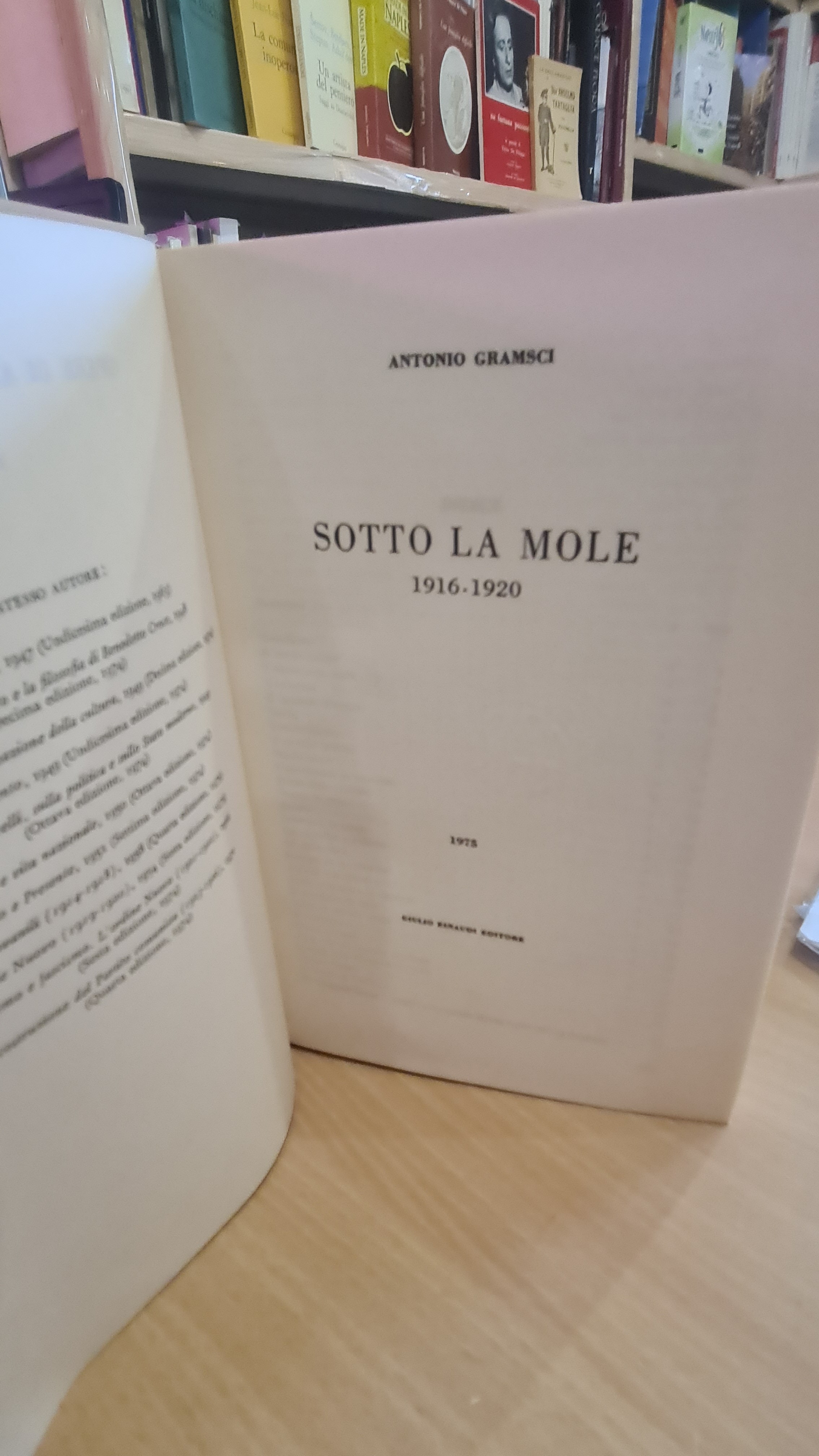 SOTTO LA MOLE 1916-1920 - GRAMSCI -