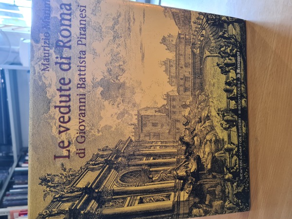 Vedute di Roma di Giovanni Battista Piranesi