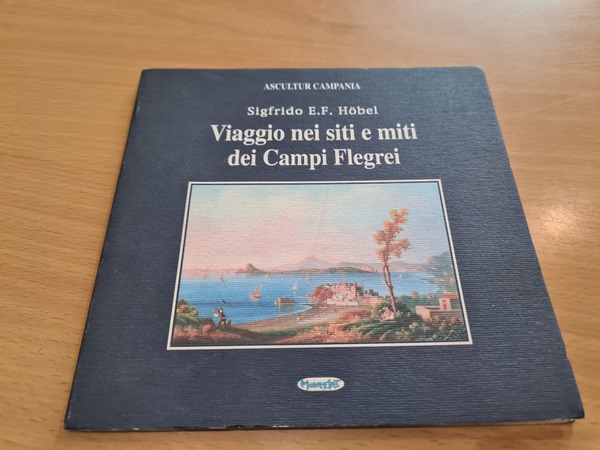 Viaggi nei siti e miti dei Campi Flegrei