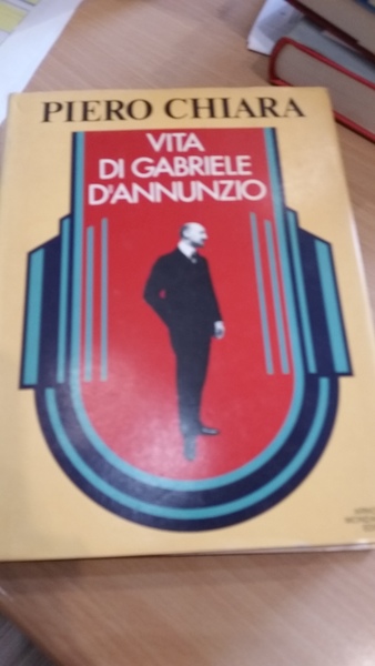 Vita di Gabriele D'Annunzio