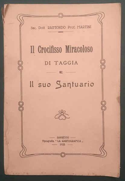 Il Crocifisso Miracoloso di Taggia e il suo Santuario