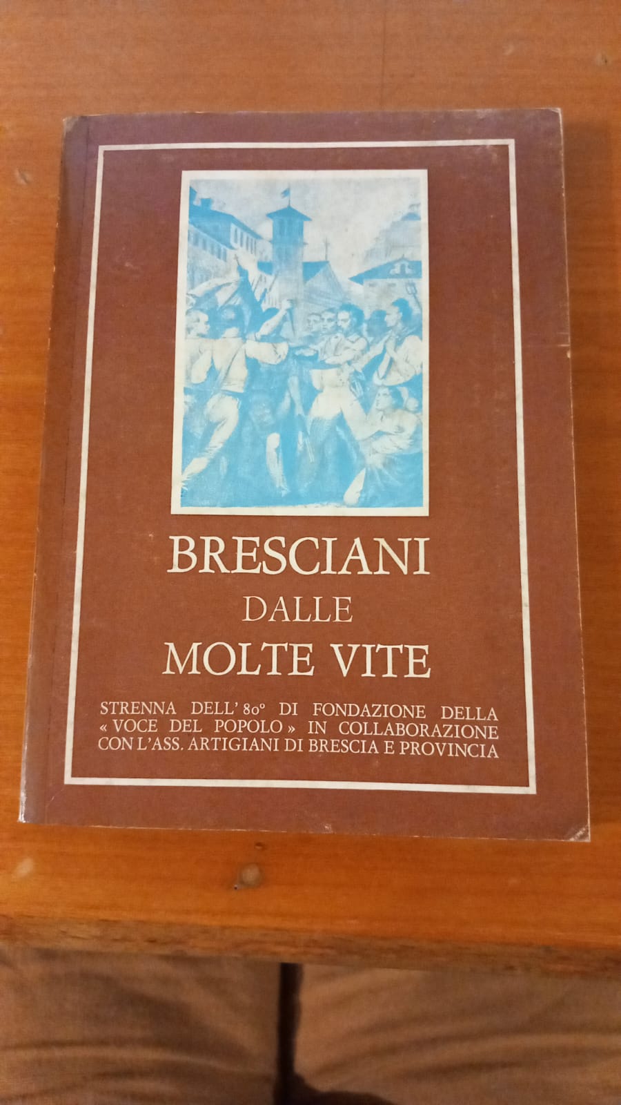 Bresciani dalle molte vite