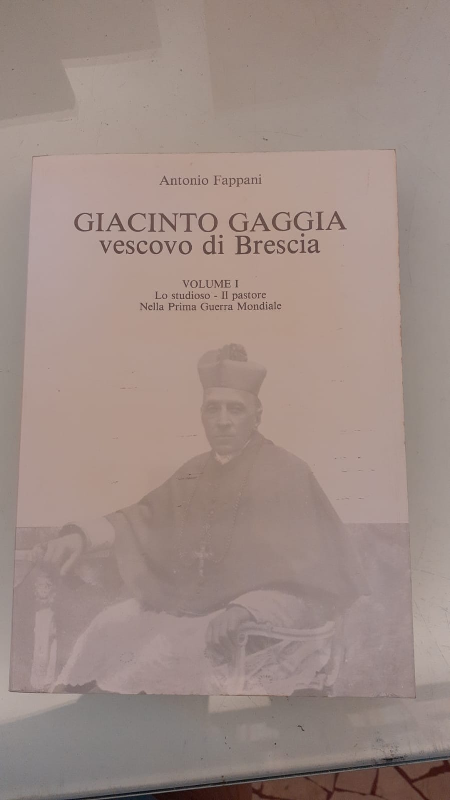 Giacinto Gaggia vescovo di Brescia volume 1