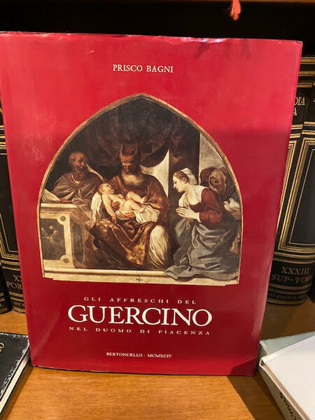 Gli affreschi del Guercino nel Duomo di Piacenza