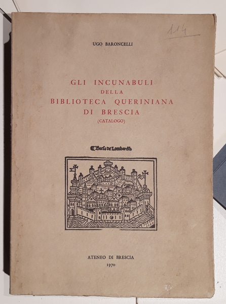 Gli Incunabuli della Biblioteca Queriniana di Brescia