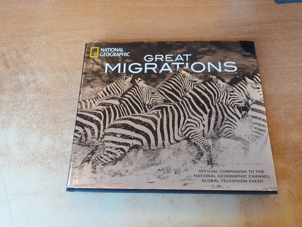 Great migrations. Official companion to the national geographic channel global …