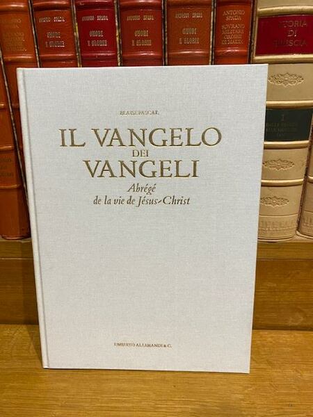 Il vangelo dei vangeli - Abrégé de la vie de …