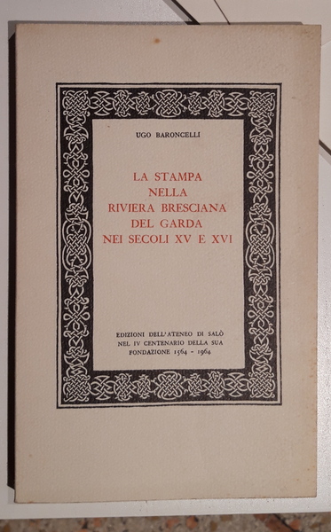 La Stampa nella Riviera Bresciana del Garda nei Secoli XV …