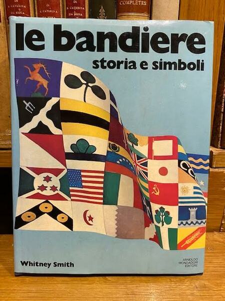 Le bandiere - storia e simboli