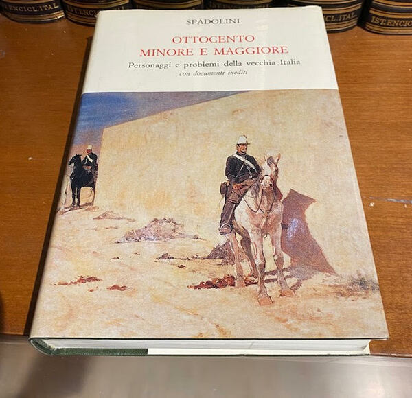 Ottocento minore e maggiore - personaggi e problemi della vecchia …