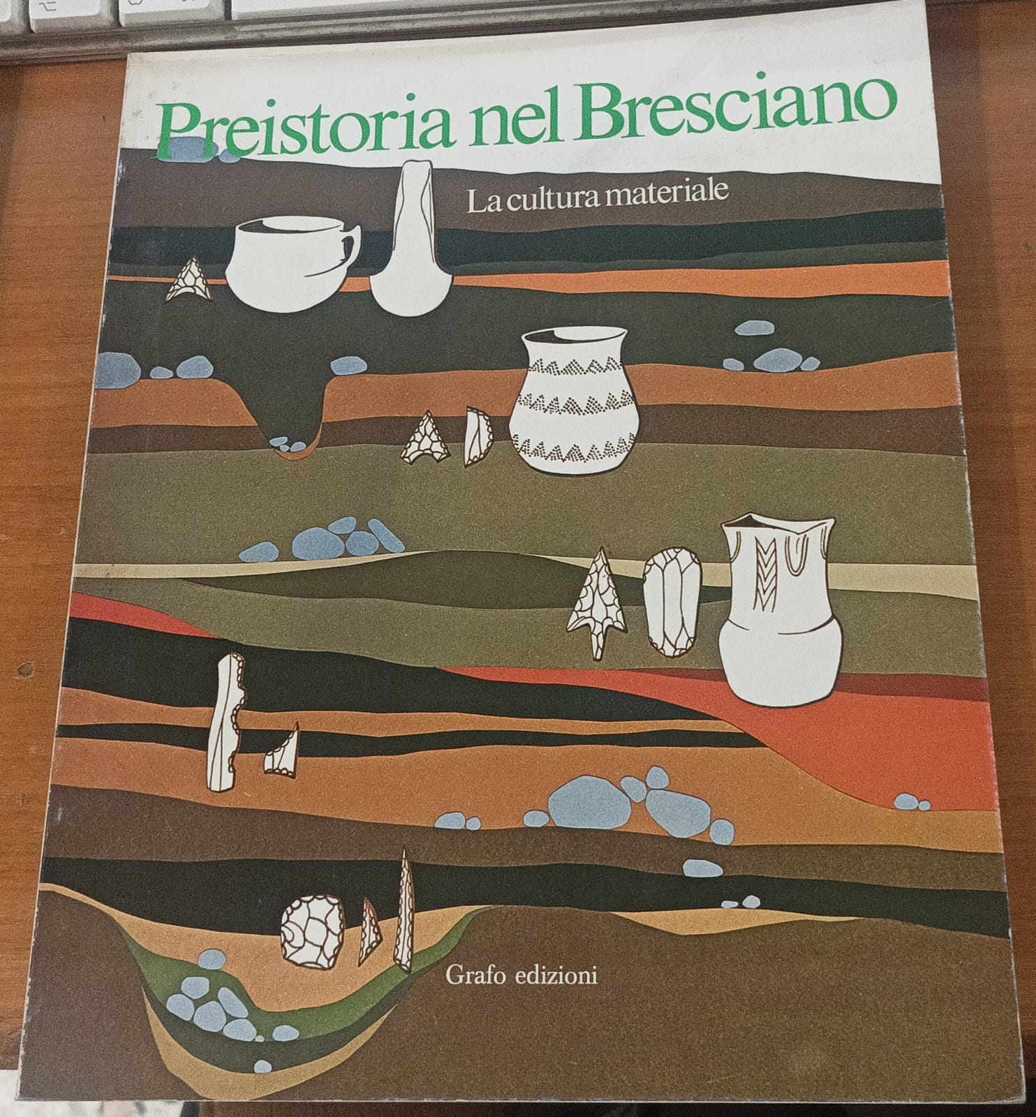 Preistoria nel Bresciano. La cultura materiale