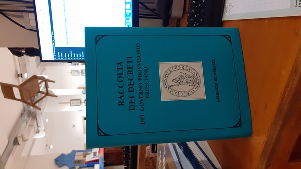 Raccolta dei decreti del Governo Provvisorio Bresciano
