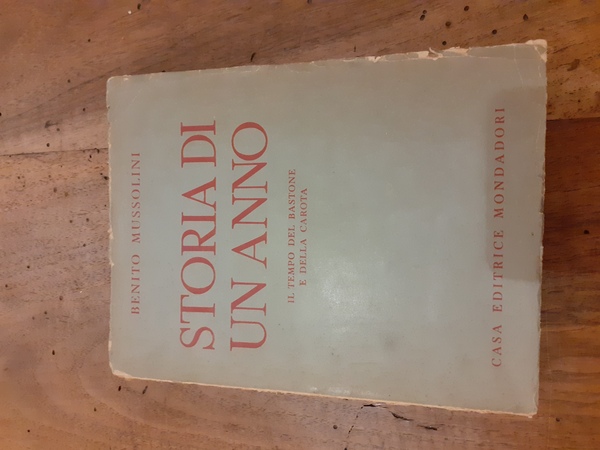 Storia di un anno. Il tempo del bastone e della …