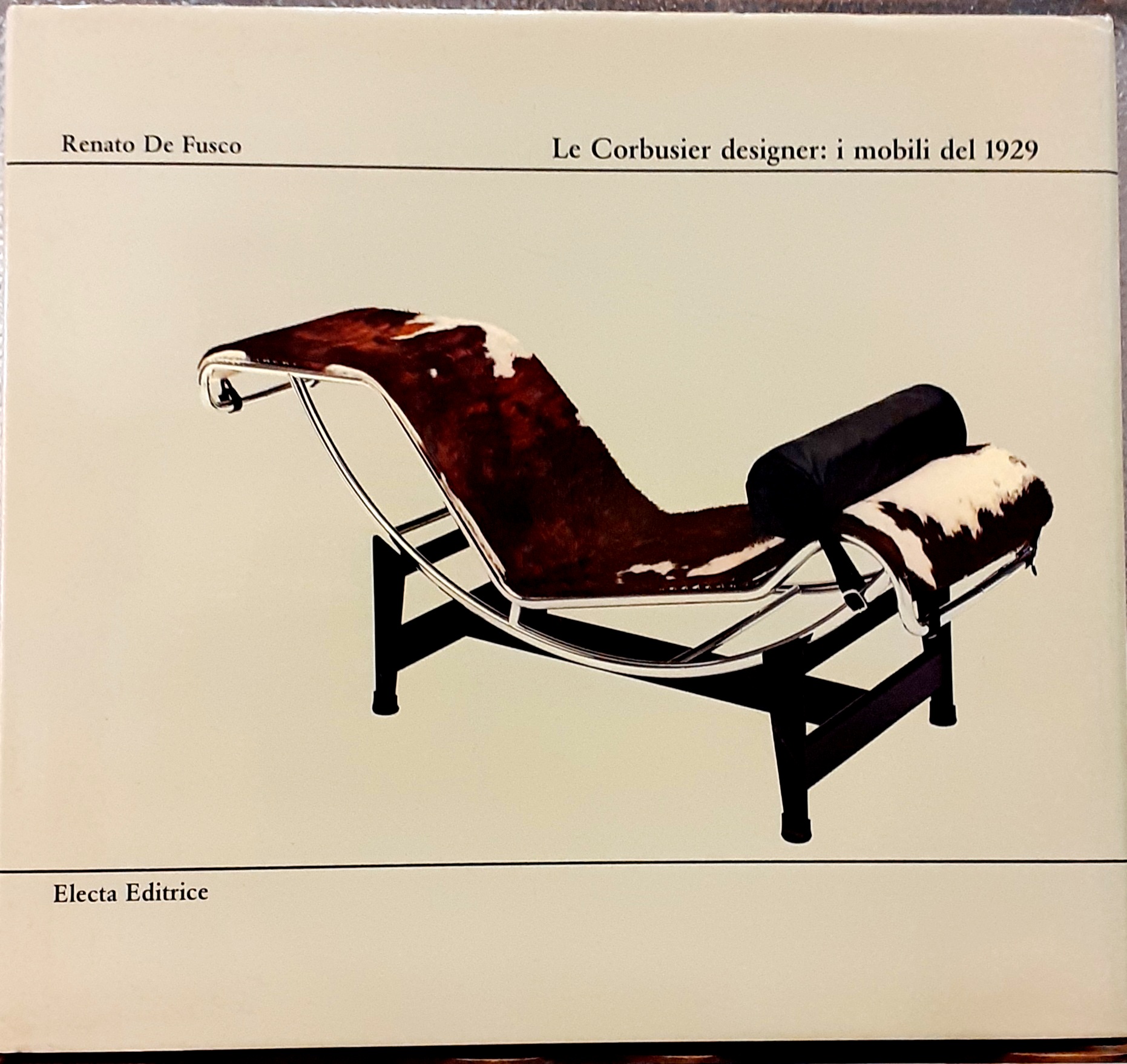 LE CORBUSIER DESIGNER: I MOBILI DEL 1929.,