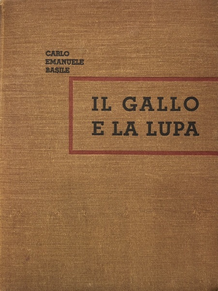 IL GALLO E LA LUPA